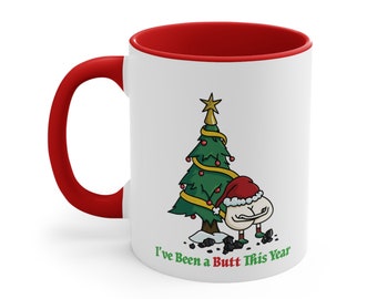 I've Been a Butt This Year | Novelty Holiday Mug, 11 oz