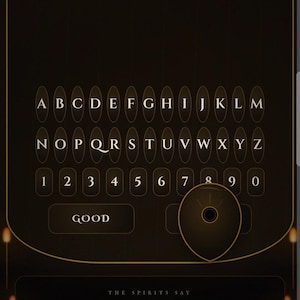 May include: A digital divination board interface with a dark, gold-toned aesthetic. It features a letter and number grid, with "YES" and "NO" options at the top. The text "THE SPIRITS SAY LYW" is displayed, along with buttons for actions.