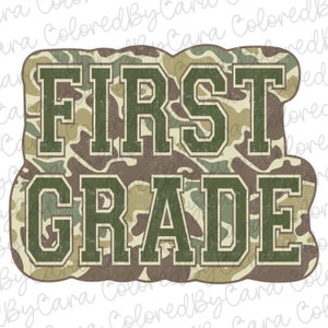 First grade PNG/ old camo boy back to school png/ elementary png/ school png/ school dtf design/ school png/ boys camo png/ hunting