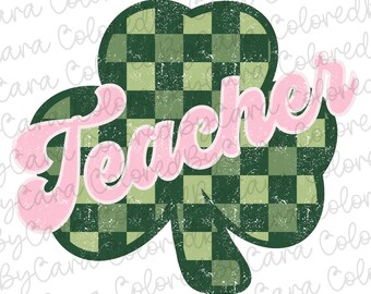 Teacher Saint Patrick’s day png/ retro teacher st pattys day/ shamrock png/ teacher png/ st pattys day teach/ st patty sublimation design