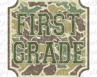 first grade PNG/ old camo boy back to school png/ elementary png/ school png/ school dtf design/ school png/ boys camo png/ hunting