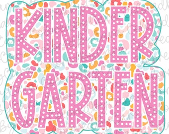 Kindergarten PNG/ back to school png/ elementary png/ school png/ school dtf design/ viral school png/ preppy/ pink/ leopard/ kindergarten