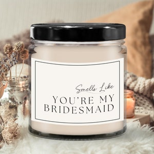 Bridesmaid proposal candle - bridesmaid proposal gifts smells like your my bridesmaid, soy candle wedding favor