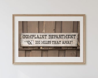 Complaints Funny Sign Digital Download Art