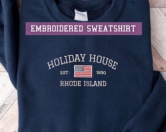 Holiday House Embroidered Sweatshirt Holiday House Sweatshirt, Last Great American Dynasty Crewneck, Subtle merch