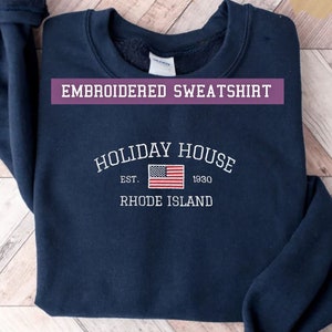 Holiday House Embroidered Sweatshirt Holiday House Sweatshirt, Last Great American Dynasty Crewneck, Subtle merch
