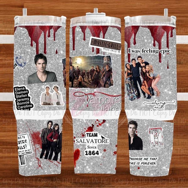 Vampire Diaries 40oz Stanley Style Tumbler Design,  SUBLIMATION Digital Design, PNG, Stefan, Damon, Salvatore