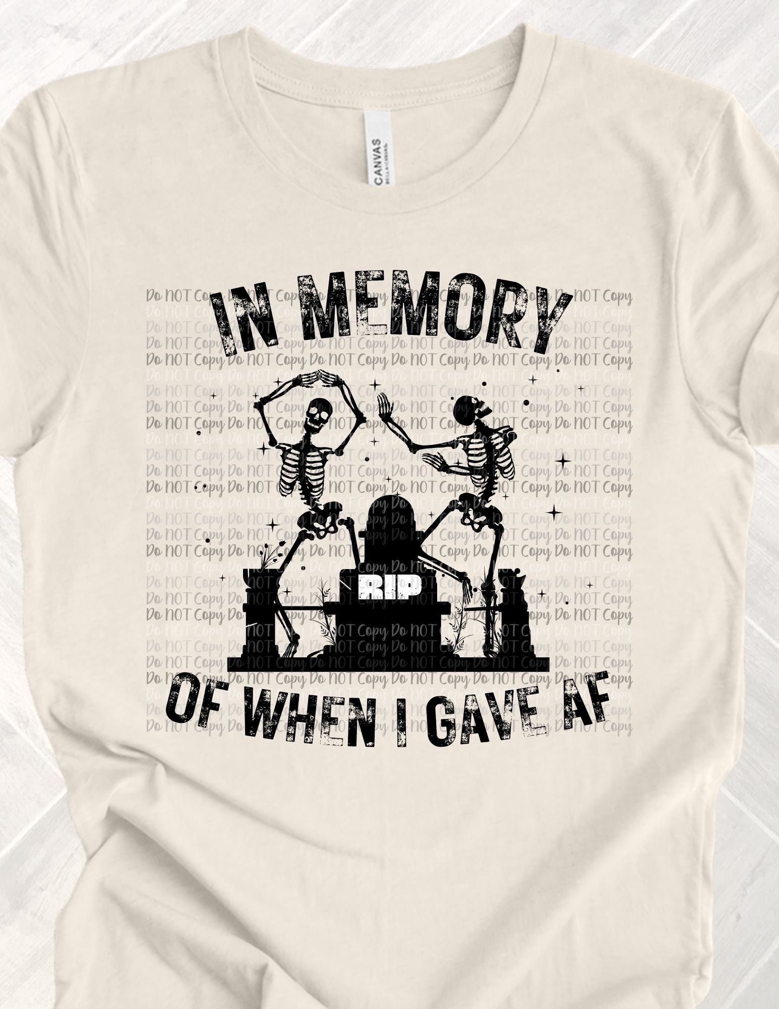 Gave Rip In Memory of When I Gave AF SUBLIMATION Digital Design, PNG, Rip - Etsy