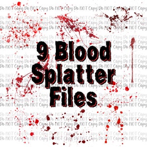 Blood Splatter Bundle SUBLIMATION Digital Design, PNG, True Crime, Murder