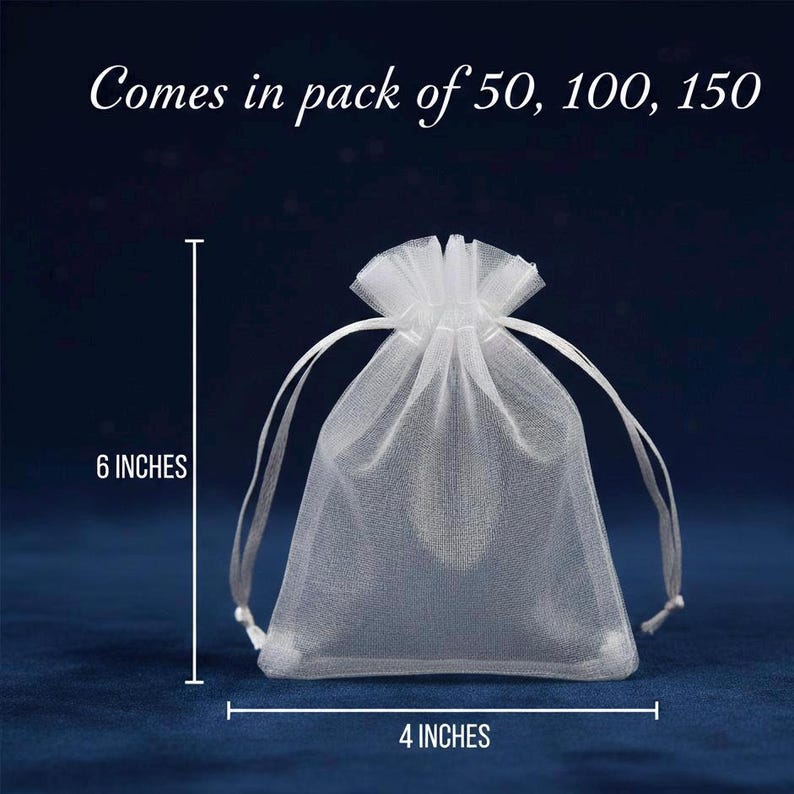 May include: A white, sheer organza drawstring bag, approximately 10 cm wide and 15 cm tall. The bag is closed with a matching white drawstring. Text at the top reads "Comes in pack of 50, 100, 150". The bag is on a dark blue background.