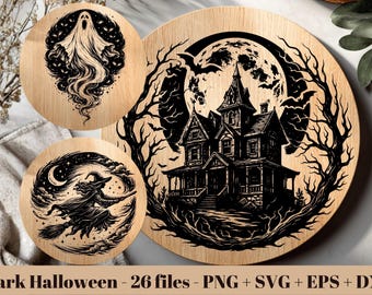 Puede incluir: Tres placas circulares de madera con diseños de Halloween grabados con láser en negro. Una muestra una casa encantada con luna llena y murciélagos, otra un fantasma y la tercera una bruja en una escoba. El texto inferior dice: Dark Halloween - 26 files - PNG + SVG + EPS + DXF.