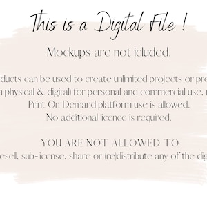 May include: White background with text in a script font that reads "This is a Digital File!". Additional text states that mockups are not included and details usage rights for personal and commercial projects. Print on demand is allowed.