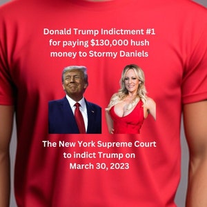 Donald Trump and Stormy Daniels Indictment #1 T-Shirt, Short Sleeve Political Satire Tee