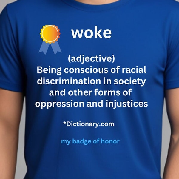 Woke Definition Shirt, Unisex Crewneck Jersey Short Sleeve Tee