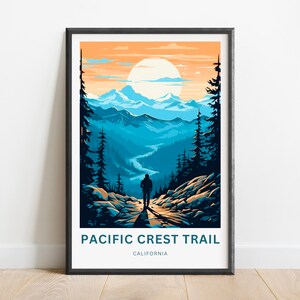 Pacific Crest Trail Travel Print - Pacific Crest Trail poster, California Wall Art, Framed present, Gift California Present
