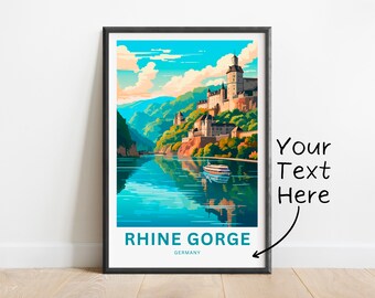 May include: A vintage travel poster featuring a colorful illustration of a castle on a hill overlooking a river. The text "RHINE GORGE GERMANY" is at the bottom of the poster.