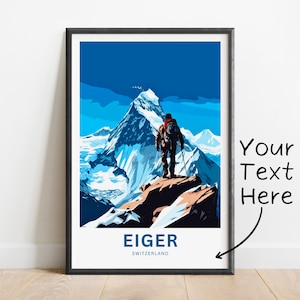 Personalized Eiger Travel Print - Eiger Mountain poster, Switzerland Wall Art, Framed present, Gift Switzerland Present