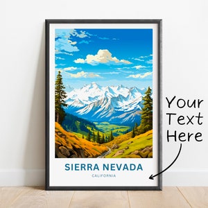 Personalized Sierra Nevada Travel Print - Sierra Nevada poster, California Wall Art, Framed present, Gift California Present