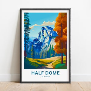 Half Dome Travel Print - Half Dome poster, California Wall Art, Framed present, Gift California Present