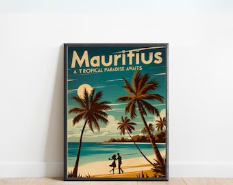 May include: A vintage travel poster for Mauritius, a tropical island paradise. The poster features a couple silhouetted on a beach with palm trees and a turquoise ocean in the background. The text reads "Mauritius, A Tropical Paradise Awaits."