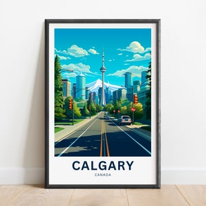 Calgary Travel Print - Calgary poster, Canada Wall Art, Framed present, Gift Canada Present