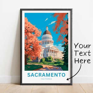 Personalized Sacramento Travel Print - Sacramento poster, California Wall Art, Framed present, Gift California Present