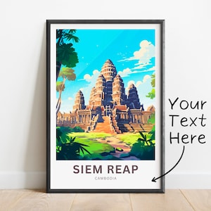 Personalized Siem Reap Travel Print - Siem Reap poster, Cambodia Wall Art, Framed present, Gift Cambodia Present