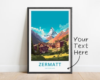 Personalisierter Zermatt Reisedruck - Zermatt Plakat, Schweiz Wandkunst, gerahmtes Geschenk, Geschenk Schweiz vorhanden