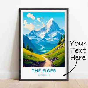 Personalized Eiger Mountain  Travel Print - Eiger Mountain poster, Switzerland Wall Art, Framed present, Gift Switzerland Present
