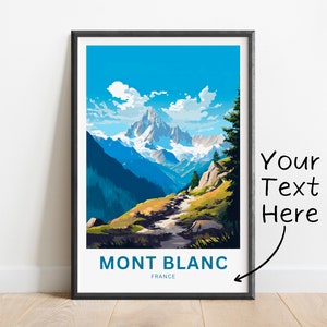 Personalized Mont Blanc Travel Print - Mont Blanc poster, France Wall Art, Framed present, Gift Europe Present