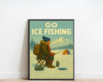Ice Fishing Poster – Cozy Winter Adventure Wall Art for Outdoor