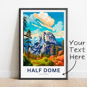 Personalized Half Dome Travel Print - Half Dome poster, California Wall Art, Framed present, Gift California Present