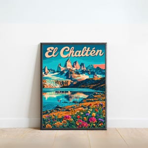 Póster de viaje vintage de El Chaltén: impresión de El Chaltén, arte mural de Argentina, regalo enmarcado, regalo de Argentina