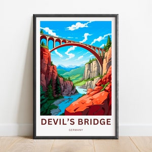 May include: A vintage travel poster featuring a red bridge over a river in a mountainous landscape. The text on the poster reads "Devil's Bridge, Germany".