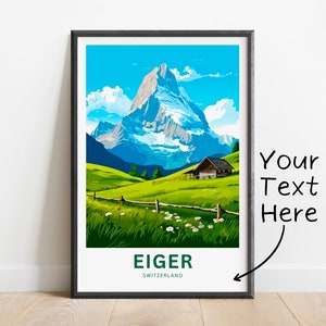 Personalized Eiger Travel Print - Eiger Mountain poster, Switzerland Wall Art, Framed present, Gift Switzerland Present