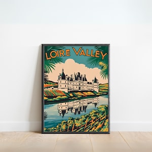 Loire Valley Vintage Travel Poster - Loire Valley Print, France Wall Art, Framed, Gift Garden of France Present