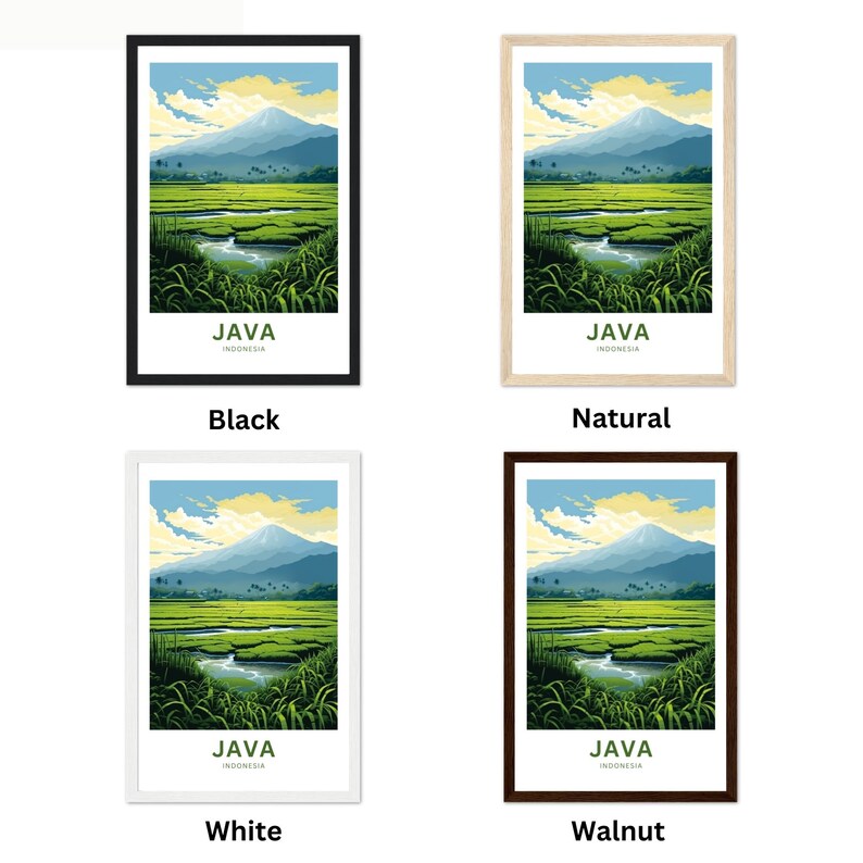 May include: A digital illustration of a landscape scene with a mountain in the background, green fields, and a small stream. The text "JAVA INDONESIA" is printed below the image. The image is displayed in four different frames: black, natural wood, white, and walnut.