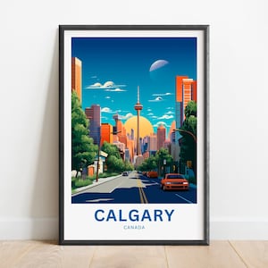 Calgary Travel Print - Calgary poster, Canada Wall Art, Framed present, Gift Canada Present