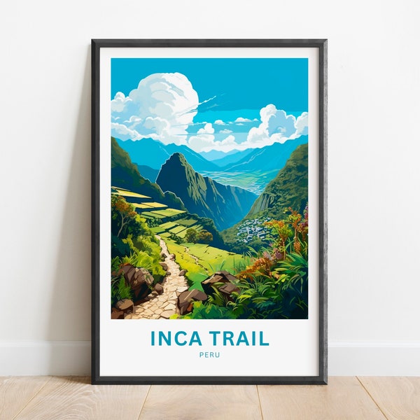 Inca Trail Travel Print - Inca Trail poster, Peru Wall Art, Framed present, Gift Peru Present