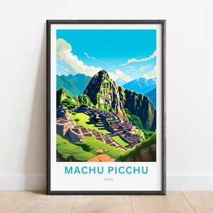 Machu Picchu Travel Print - Cartel de Machu Picchu, Arte de la pared de Perú, Presente enmarcado, Regalo Perú Presente