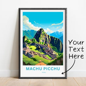 Personalized Machu Picchu Travel Print - Machu Picchu poster, Peru Wall Art, Framed present, Gift Peru Present
