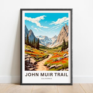 John Muir Trail Travel Print - John Muir Trail poster, California Wall Art, Framed present, Gift California Present