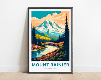 May include: A vintage-style travel poster featuring a colorful illustration of Mount Rainier National Park. The poster depicts a mountain range with a river flowing through a valley, surrounded by trees. The text "MOUNT RAINIER NATIONAL PARK" is printed at the bottom of the poster.