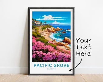 Personalized Pacific Grove Travel Print - Pacific Grove poster, California Wall Art, Framed present, Gift California Present