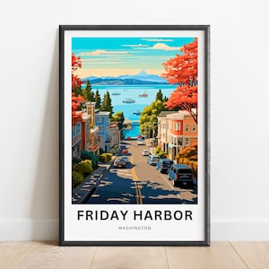Friday Harbor Travel Print - Friday Harbor San Juan Island poster, Washington Wall Art, Framed present, Gift Washington Present