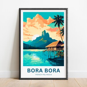 Impressão de viagem de Bora Bora - pôster de Bora Bora, arte de parede da Polinésia Francesa, presente emoldurado, presente da Polinésia Francesa