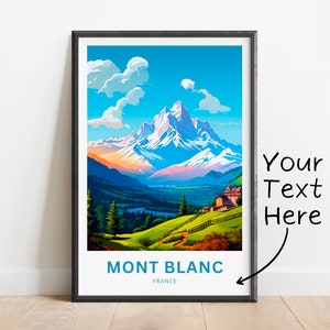 Personalized Mont Blanc Travel Print - Mont Blanc poster, France Wall Art, Framed present, Gift Europe Present