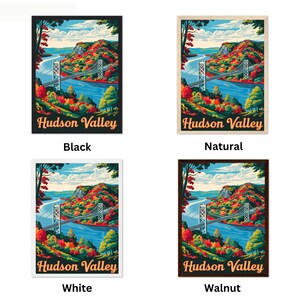 May include: A vintage-style poster featuring a colorful illustration of a bridge over a river with fall foliage in the background. The text "Hudson Valley" is printed in orange at the bottom of the poster.