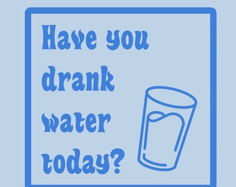 Drink Water Greeting Card *DIGITAL*