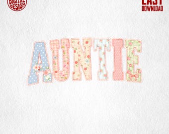 Tía Patchwork Floral PNG, Regalo Shabby Chic para Tía, Diseño Digital por Sublimación DTF, Descarga Instantánea, Impresión Artística para Nueva Tía